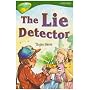 Oxford Reading Tree: Stage 12: TreeTops Stories: The Lie Detector (Treetops Fiction)