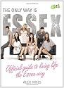 The Only Way is Essex: Official Guide to Living Life the Essex Way