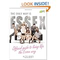 The Only Way is Essex: Official Guide to Living Life the Essex Way