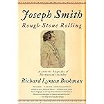Joseph Smith: Rough Stone Rolling book cover