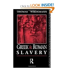 Greek and Roman Slavery: A Sourcebook (Routledge Sourcebooks for the Ancient World)