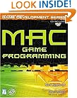 Mac Game Programming (Premier Press Game Development)