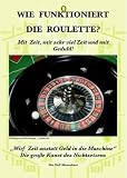 Wie funktioniert die Roulette (German Edition)