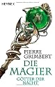 G&ouml;tter der Nacht. Die Magier 03