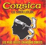 Corsica : Les plus belles chansons corses