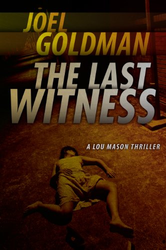 The Last Witness (Lou Mason Thrillers)