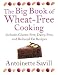 Books : The Big Book of Wheat-Free Cooking
