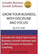 GROW YOUR BUSINESS, WITH DISCIPLINE AND FOCUS!-From Free Kindle Books Library