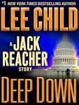 Deep Down: A Jack Reacher Story