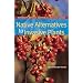 Native Alternatives to Invasive Plants (Brooklyn Botanic Garden All-Region Guide)