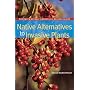 Native Alternatives to Invasive Plants (Brooklyn Botanic Garden All-Region Guide)