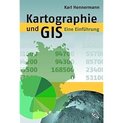 Kartographie und GIS. Eine Einf�hrung.