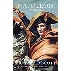Napoleon Bonaparte: A Contemporary Biography by  Sir Walter Scott and Richard Michaelis