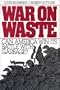 War on Waste: Can America Win Its Battle With Garbage?