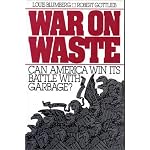 War on Waste: Can America Win Its Battle With Garbage? book cover