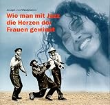 Produkt-Bild: Wie man mit Jazz die Herzen der Frauen gewinnt