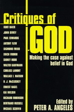 Critiques of God: Making the Case Against Belief in God under The Books Store