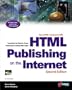 HTML Publishing on the Internet, Second Edition: Creating Great-Looking Documents Online: Home Pages, Newsletters, Catalogs, Ads, and Forms
