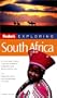 Fodor's Exploring South Africa, 4th Edition (Exploring Guides)