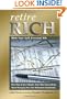 Retire Rich With Your Self-Directed IRA: What Your Broker & Banker Don't Want You to Know About Managing Your Own Retirement Investments