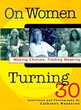 On Women Turning 30