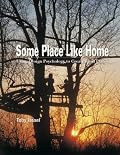 Some Place Like Home: Using Design Psychology to Create Ideal Places