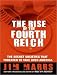 Books : The Rise of the Fourth Reich: The Secret Societies That Threaten to Take Over America
