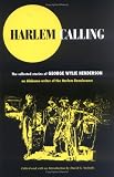 Harlem Calling: The Collected Stories of George Wylie Henderson