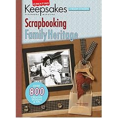 Scrapbooking Family Heritage (Creating Keepsakes: A Treasury of Favorites)