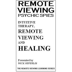 Psychic Spies - Intuitive Therapy, Remote Viewing and Healing [VHS]