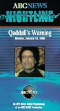 Nightline:Qaddafi`s Warning [VHS]