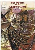 The pirates of the Spanish Main