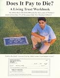 Does It Pay To Die? A Living Trust Workbook
