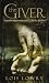 The Giver (Turtleback School & Library Binding Edition)