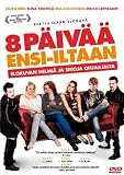 8 Days to Premiere ( 8 päivää ensi-iltaan ) ( Eight Days to Premiere )