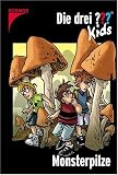 Die drei ??? Kids: Die drei ??? Kids 29. Monsterpilze (drei Fragezeichen): Bd 29 - Ulf Blanck