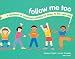 Follow Me Too: A Handbook of Movement Activities for Three- To Five-Year-Olds