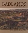 Badlands of the High Plains