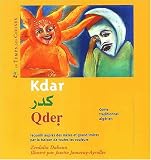 Kdar : Conte alg�rien trilingue (fr., arabe, kabyle)