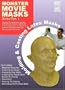 Monster Movie Masks - Molding & Casting Latex Masks