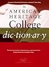 The American Heritage College Dictionary, Fourth Edition (American Heritage College Dictionary)