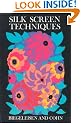 Silk Screen Techniques (Dover Craft Books)