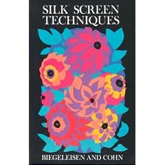 Silk Screen Techniques (Dover Craft Books)
