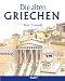 Die alten Griechen