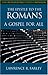 The Epistle to the Romans: A Gospel For All (Orthodox Bible Study Companion)