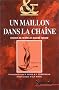 Un maillon dans la cha�ne