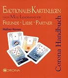 Emotionales Kartenlegen nach Mlle Lenormand f�r Freunde, Liebe, Partner - Halina Kamm