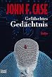 Gef�lschtes Ged�chtnis.