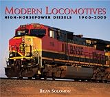 Modern Locomotives  High-Horsepower Diesels 1966-2000