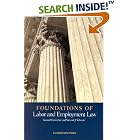 Foundations of Labor and Employment Law (Foundations of Law Series) by  Samuel Estreicher and Stewart J. Schwab